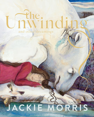 Book cover for The Unwinding: And Other Dreamings