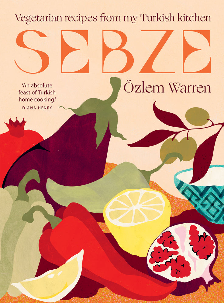 Book cover for Sebze: Vegetarian Recipes from My Turkish Kitchen