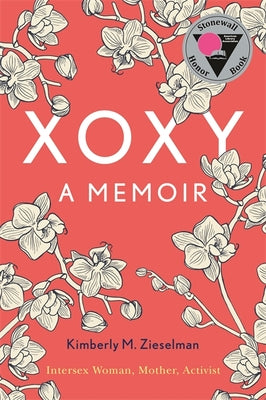 Book cover for Xoxy: A Memoir (Intersex Woman, Mother, Activist)