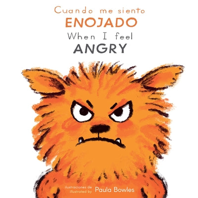 Book cover for Cuando Me Siento Enojado/When I Feel Angry