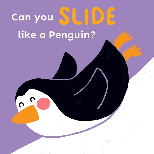 Book cover for Can You Slide Like a Penguin?
