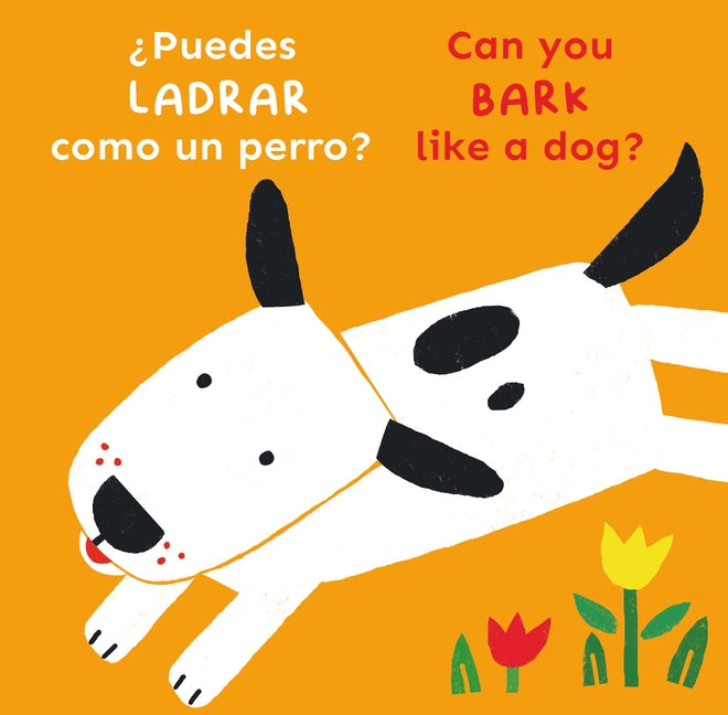 Book cover for ¿Puedes Ladrar Como Un Perro?/Can You Bark Like a Dog?