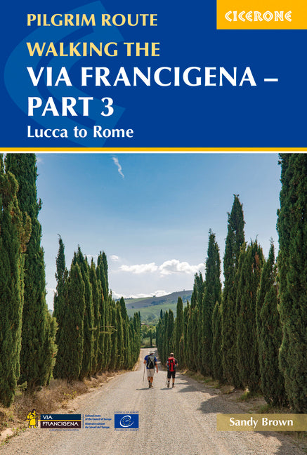 Book cover for Walking the Via Francigena Pilgrim Route - Part 3: Lucca to Rome