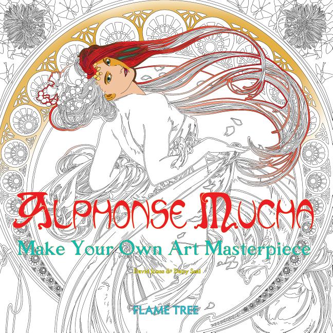 Book cover for Alphonse Mucha (Art Colouring Book): Make Your Own Art Masterpiece