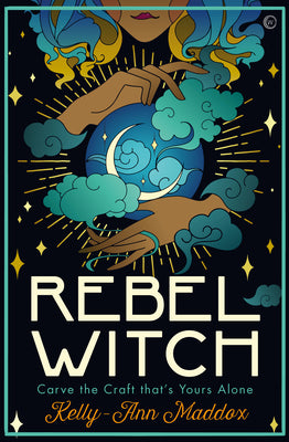 Book cover for Rebel Witch: Carve the Craft That's Yours Alone