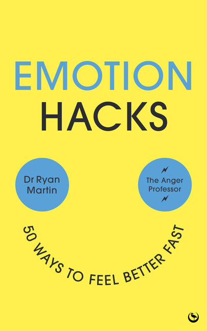 Book cover for Emotion Hacks: 50 Ways to Feel Better Fast