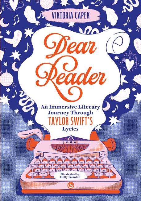 Book cover for Dear Reader: An Immersive Literary Journey Through Taylor Swift's Lyrics