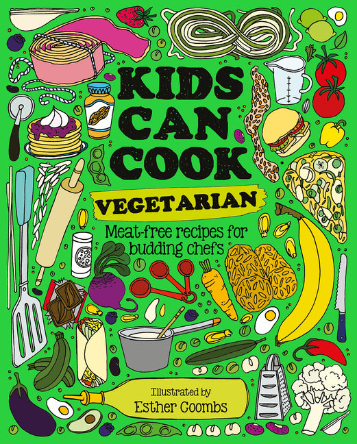 Book cover for Kids Can Cook Vegetarian: Meat-Free Recipes for Budding Chefs