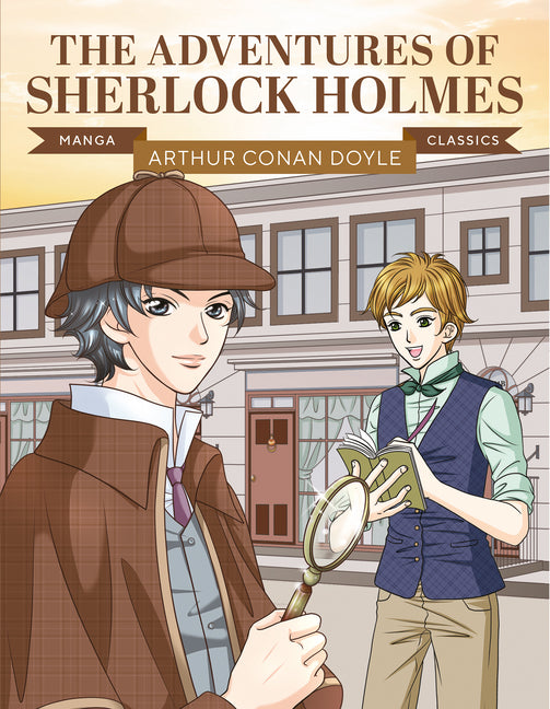 Book cover for Manga Classics: The Adventures of Sherlock Holmes: Great Literature Brought to Life