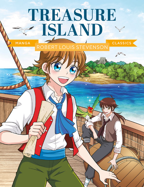 Book cover for Manga Classics: Treasure Island: Great Literature Brought to Life