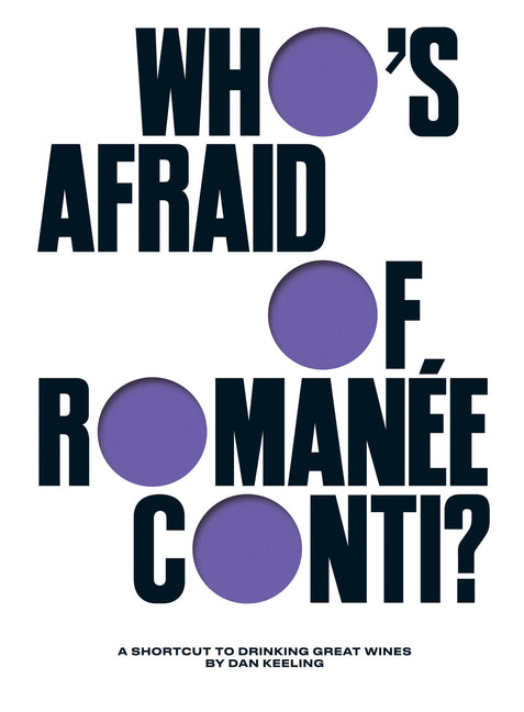 Book cover for Who's Afraid of Romanée-Conti?: A Shortcut to Drinking Great Wines