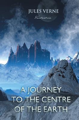 Book cover for A Journey to the Centre of the Earth