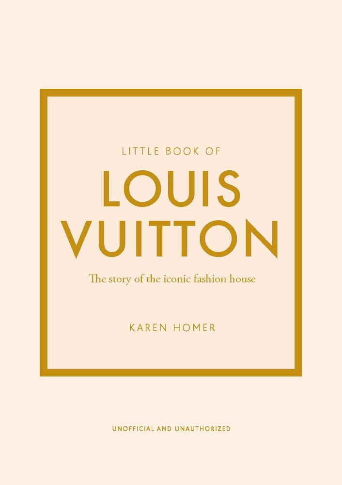 Book cover for Little Book of Louis Vuitton: The Story of the Iconic Fashion House