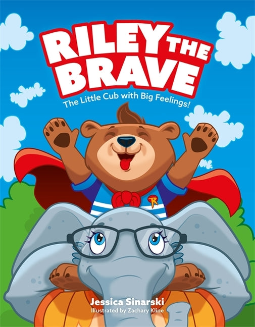 Book cover for Riley the Brave - The Little Cub with Big Feelings!: Help for Cubs Who Have Had a Tough Start in Life