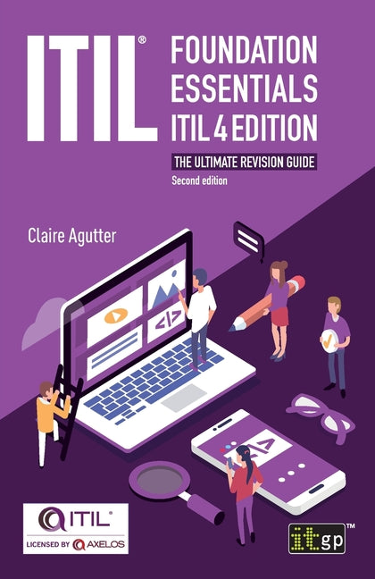 Book cover for ITIL(R) Foundation Essentials ITIL 4 Edition: The ultimate revision guide