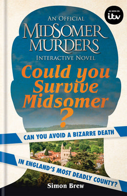 Book cover for Could You Survive Midsomer?: Can You Avoid a Bizarre Death in England's Most Dangerous County?