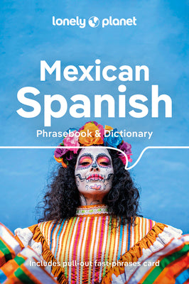 Book cover for Lonely Planet Mexican Spanish Phrasebook & Dictionary 6