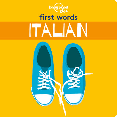 Book cover for Lonely Planet Kids First Words - Italian 1