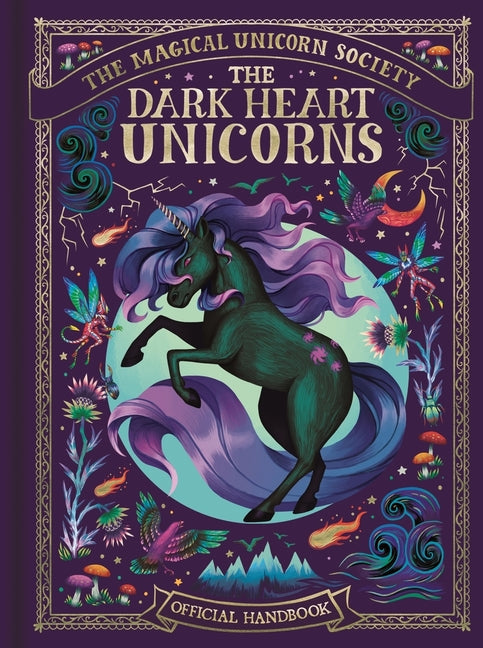 Book cover for Magical Unicorn Society: The Dark Heart Unicorns: Volume 6