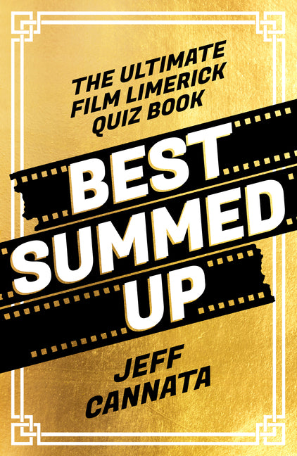 Book cover for Best Summed Up: The Ultimate Film Limerick Quiz Book