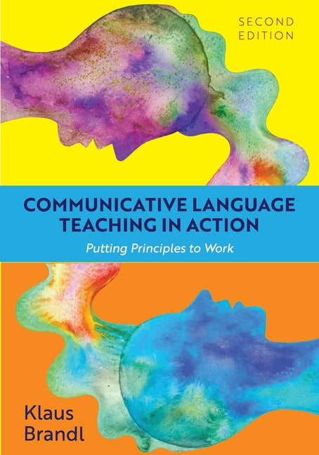 Book cover for Communicative Language Teaching in Action: Putting Principles to Work