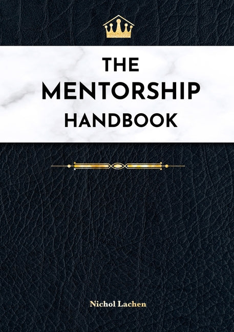 Book cover for Mentor Handbook: At-A-Glance Productivity Hacks & Motivation Techniques for Goal-Oriented Success