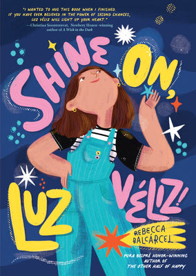 Book cover for Shine On, Luz Véliz!