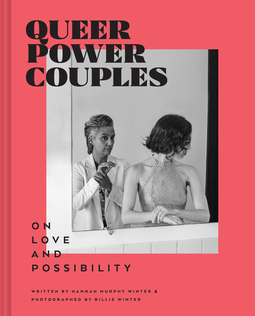 Book cover for Queer Power Couples: On Love and Possibility