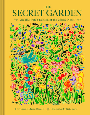 Book cover for The Secret Garden: An Illustrated Edition of the Classic Novel