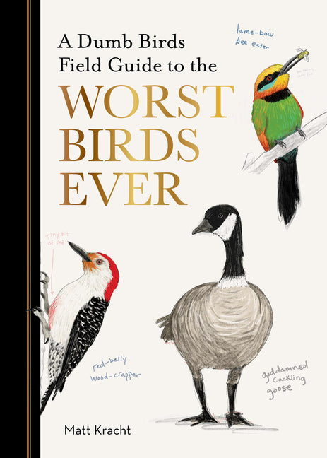 Book cover for Dumb Birds Field Guide to the Worst Birds Ever