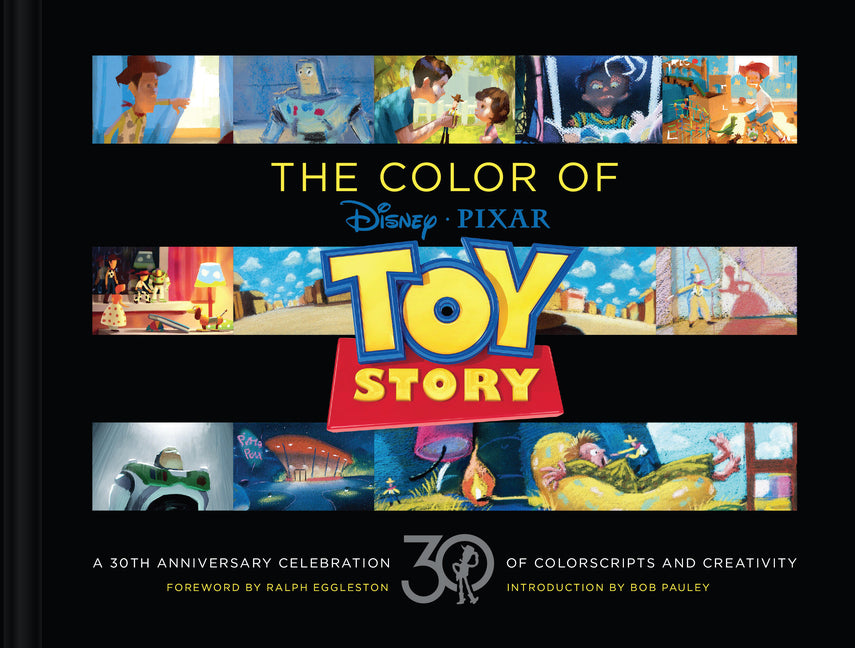 Book cover for Disney/Pixar the Color of Toy Story: A 30th Anniversary Celebration of Colorscripts and Creativity