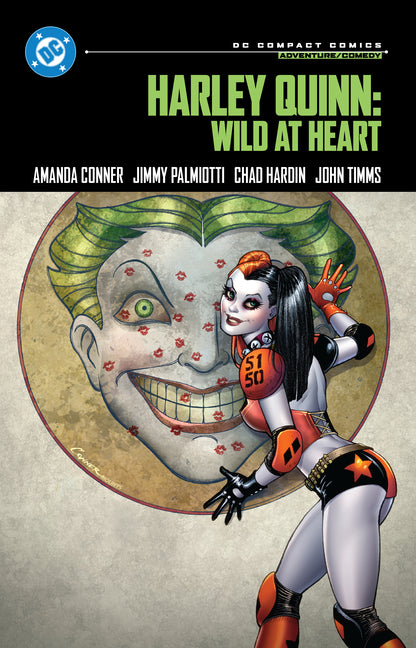 Book cover for Harley Quinn: Wild at Heart: DC Compact Comics Edition