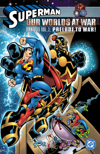 Book cover for Superman: Our Worlds at War Omnibus Vol. 1: Prelude to War!