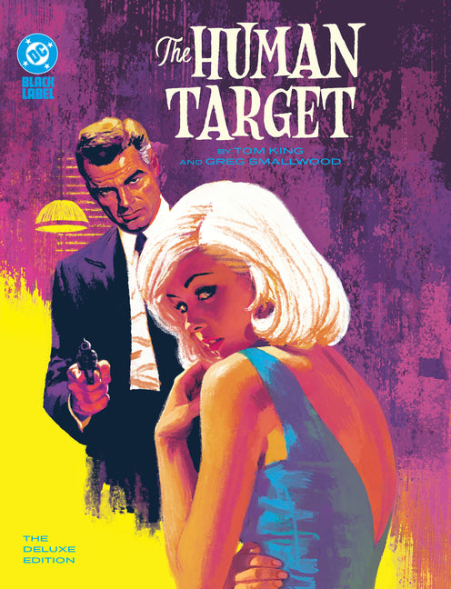 Book cover for Human Target by Tom King and Greg Smallwood: The Deluxe Edition