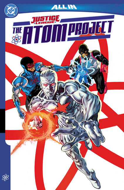 Book cover for Justice League: The Atom Project