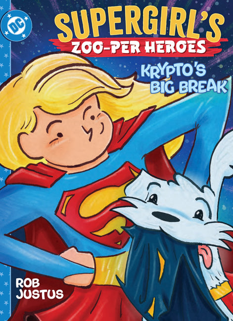 Book cover for Supergirl's Zoo-Per Heroes: Krypto's Big Break