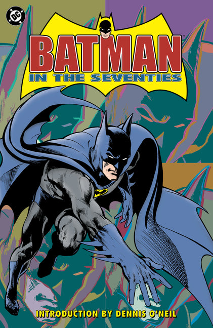 Book cover for Batman in the Seventies (New Edition)