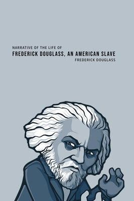 Book cover for Narrative of the Life of Frederick Douglass, an American Slave