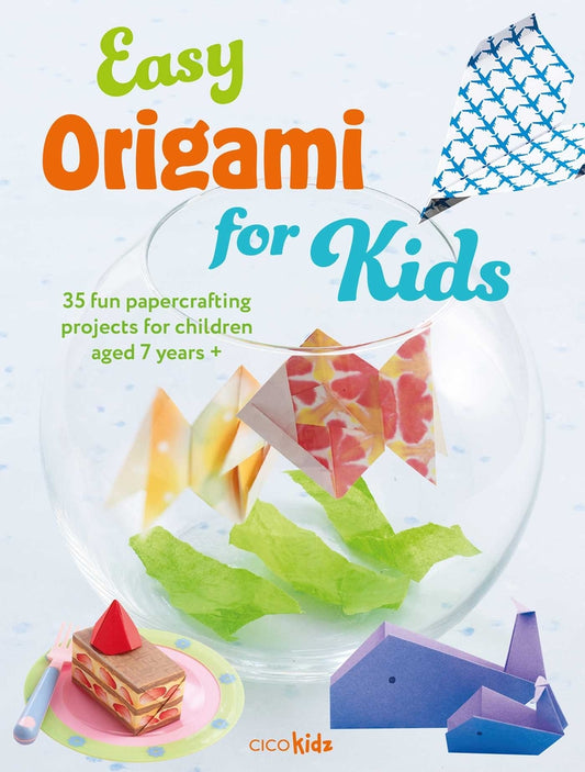Book cover for Easy Origami for Kids: 35 Fun Papercrafting Projects for Children Aged 7 Years +