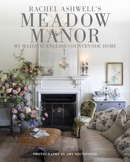 Book cover for Meadow Manor: My Majestic English Countryside Home