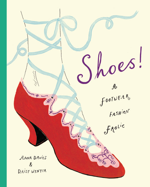 Book cover for Shoes!: A Footwear Fashion Frolic