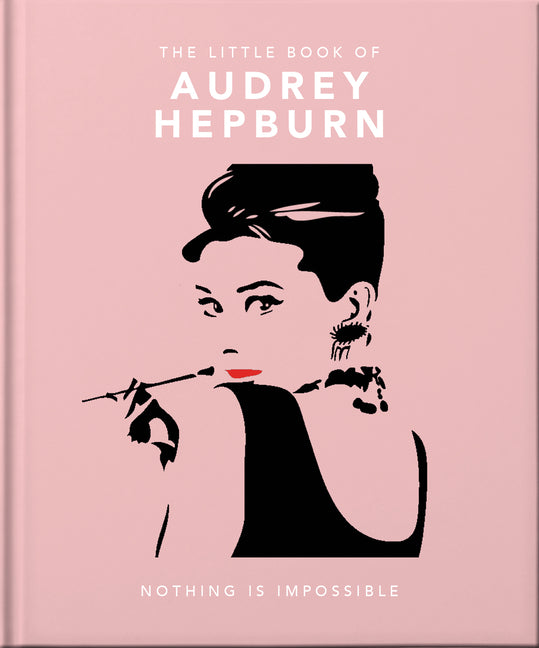 Book cover for Little Guide to Audrey Hepburn: Screen and Style Icon