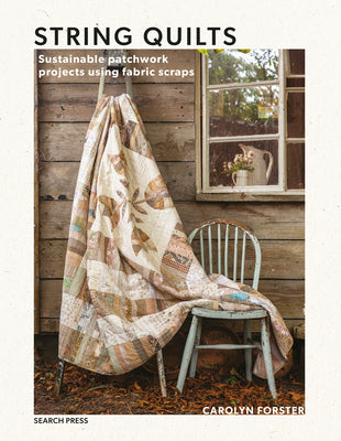 Book cover for String Quilts: Sustainable Patchwork Projects Using Fabric Scraps