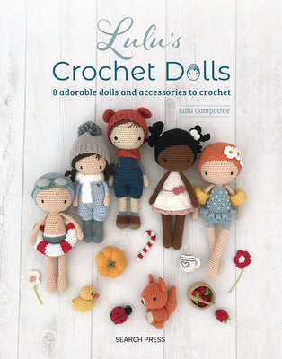 Book cover for Lulu's Crochet Dolls: 8 Adorable Dolls and Accessories to Crochet