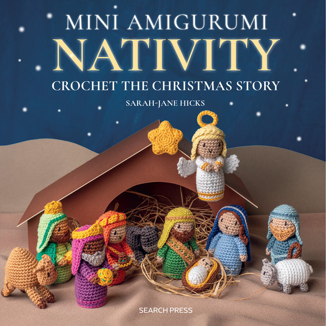 Book cover for Mini Amigurumi Nativity: Crochet the Christmas Story