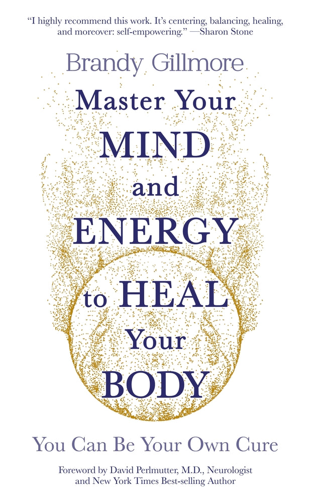 Book cover for Master Your Mind and Energy to Heal Your Body: You Can Be Your Own Cure
