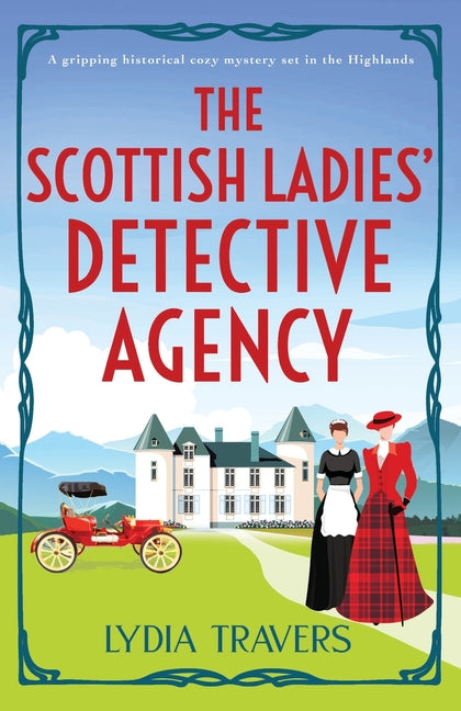 Book cover for The Scottish Ladies' Detective Agency: A gripping historical cozy mystery set in the Highlands