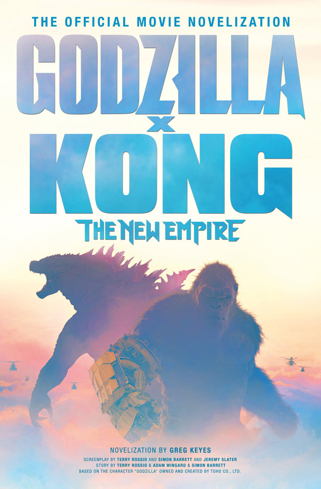 Book cover for Godzilla X Kong: The New Empire - The Official Movie Novelization