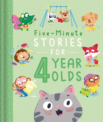Book cover for Five-Minute Stories for 4 Year Olds: With 7 Stories, 1 for Every Day of the Week