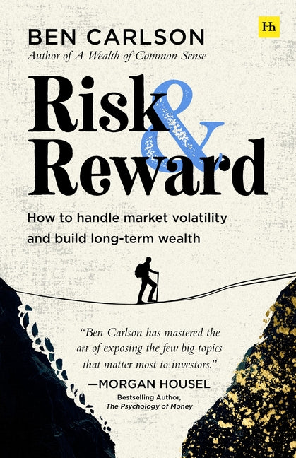 Book cover for Risk and Reward: How to Handle Market Volatility and Build Long-Term Wealth